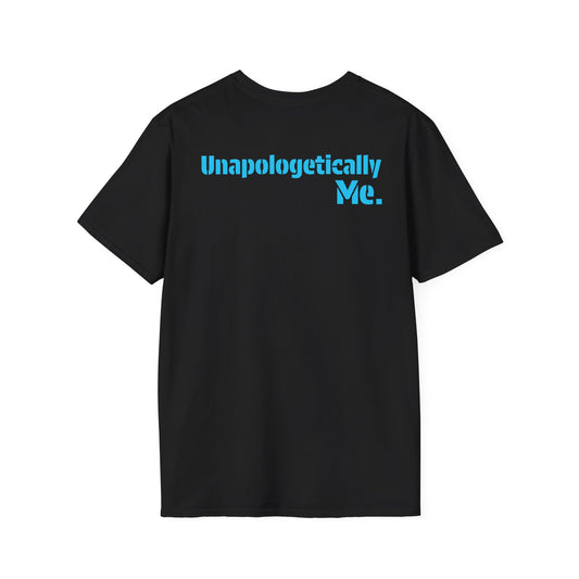 Unapologetically Me Tee